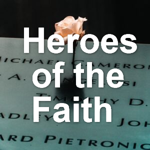 Heroes of the Faith